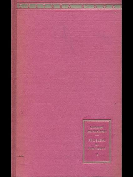 Problemi di biologia I - Giuseppe Montalenti - copertina