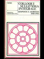 Colloqui sullo yoga integrale