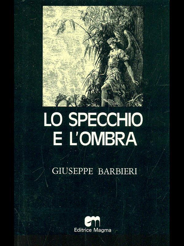 Lo specchio e l'ombra
