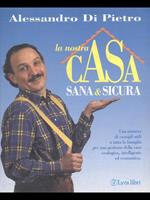 La nostra casa sana e sicura
