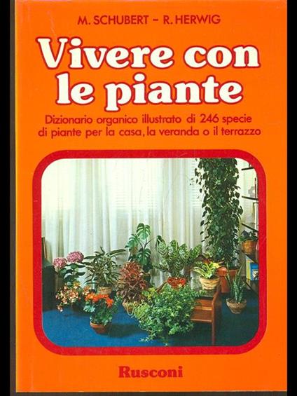 Vivere con le piante - M. Schubert,R. Herwig - copertina