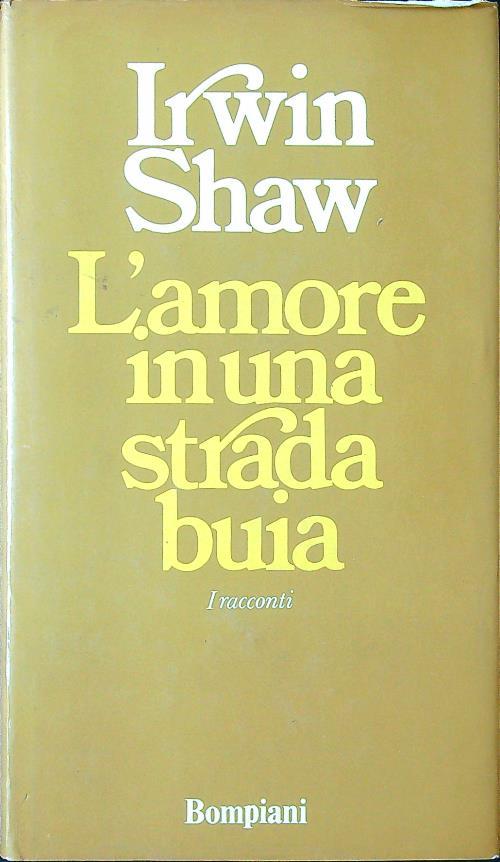 L' amore in una strada buia