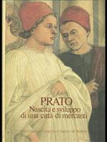Prato. Nascita e sviluppo di unacittà di mercanti