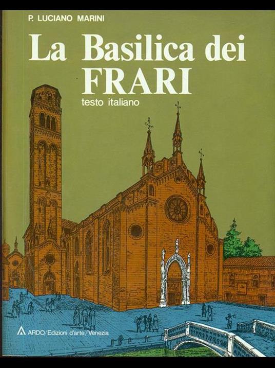 La Basilica dei Frari - Luciano Marini - copertina