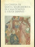 La chiesa di Santa Margherita in casatenovo e i suoi dipinti