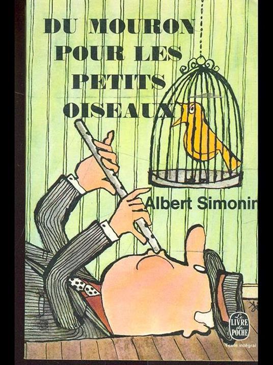 Du mouron pour les petits oiseaux - Albert Simonin - copertina