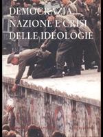 Democrazia, nazione e crisi delle ideologie