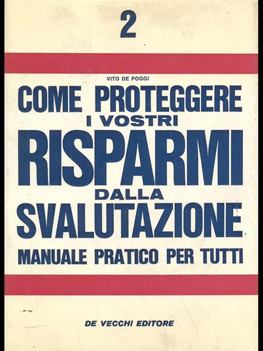 Come proteggere i vostri risparmi dalla svalutazione - copertina