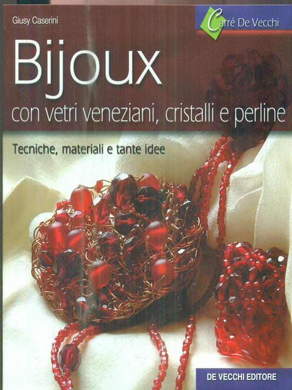 Bijoux con vetri veneziani cristalli e perline