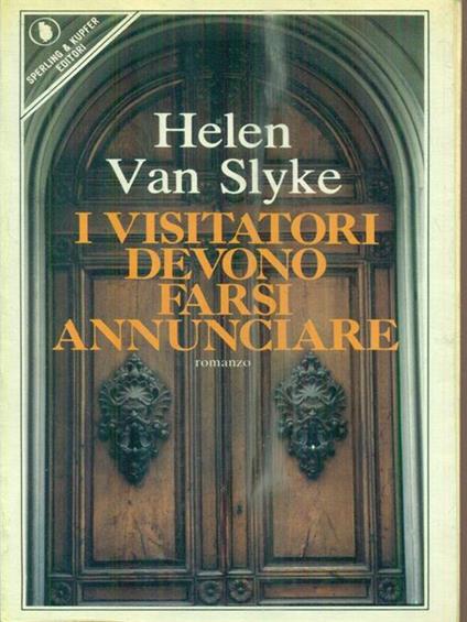 I visitatori devono farsi annunciare - Helen Van Slyke - copertina