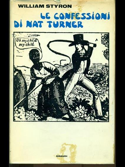 Le confessioni di Nat Turner - William Styron - copertina