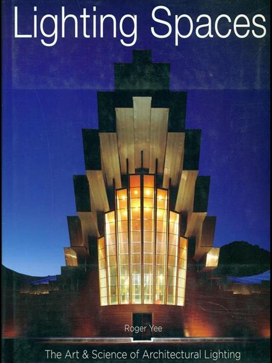 Lighting Spaces - Roger Yee - copertina