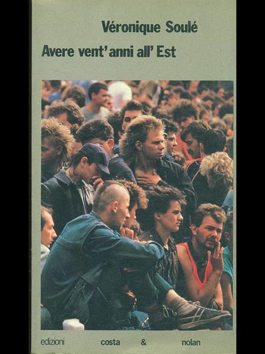 Avere vent'anni all'Est - Véronique Soulé - copertina