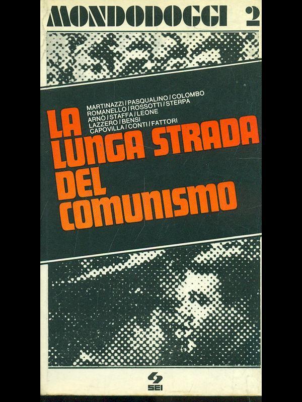 La lunga srada del comunismo