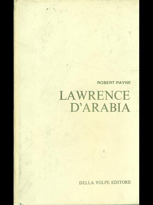 Lawrence d'Arabia - Robert Payne - copertina