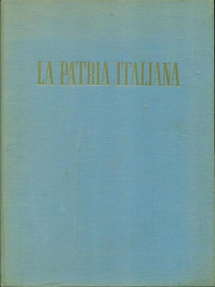 La patria italiana - Armando Lodolini - copertina