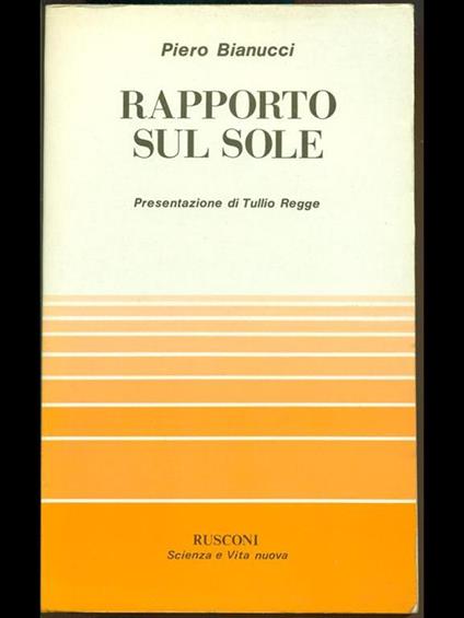 Rapporto sul sole - Piero Bianucci - copertina
