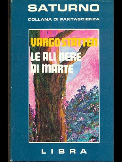 Le ali nere di Marte - Vargo Statten - copertina
