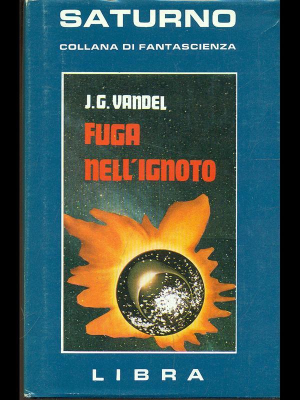 fuga nell'ignoto