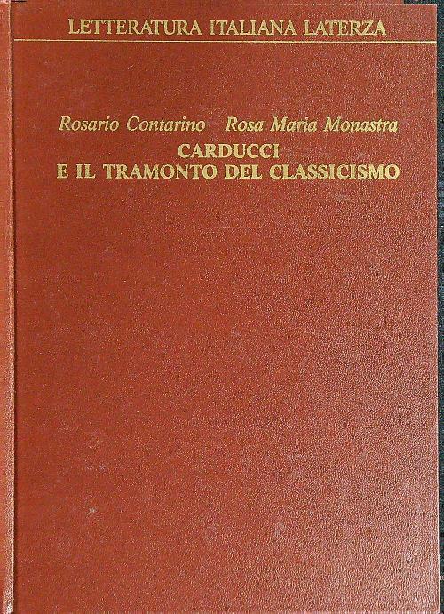 Carducci e il tramonto del classicismo