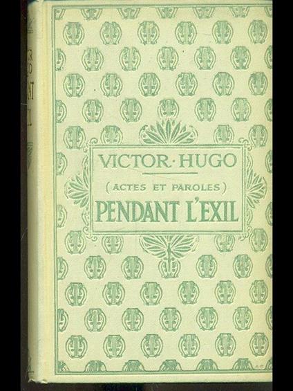 Pendant l'exil - Victor Hugo - copertina
