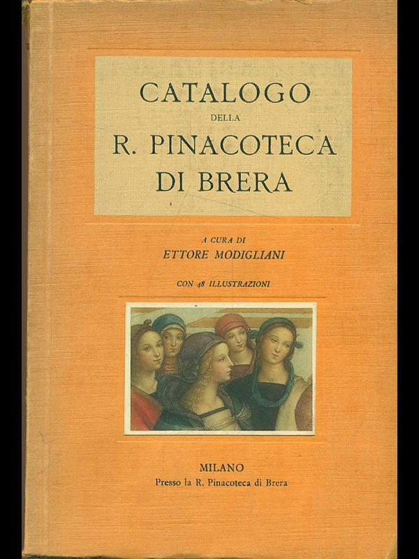 Catalogo della R. Pinacoteca di Brera
