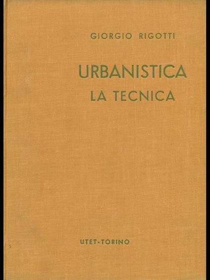 Ubanistica: La tecnica. La composizione - copertina