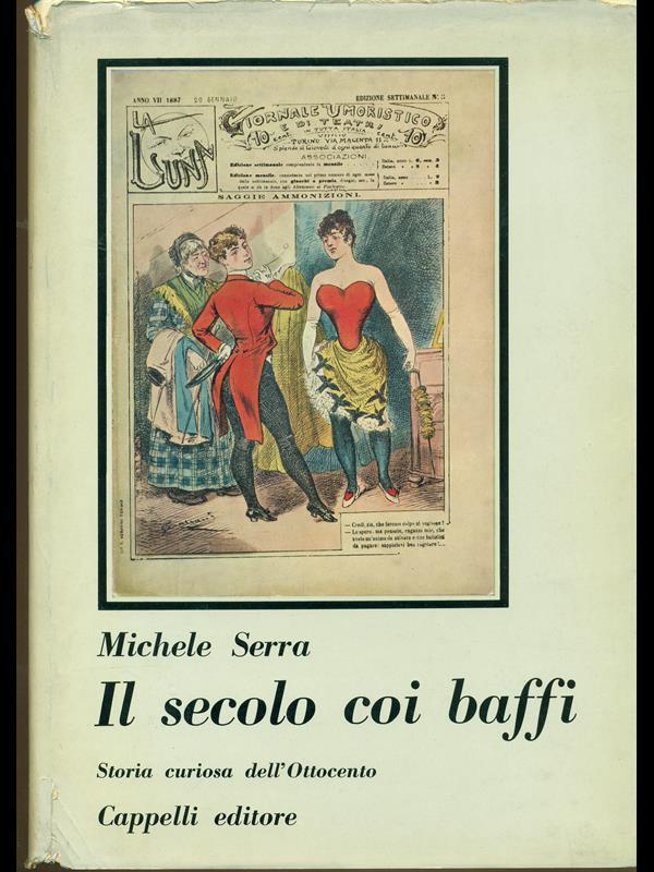 Il secolo con i baffi