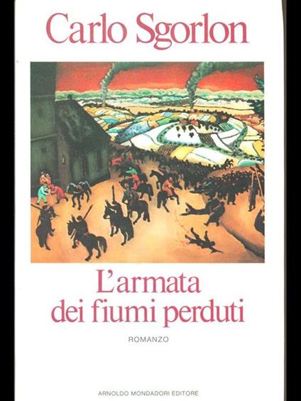 L' armata dei fiumi perduti - Carlo Sgorlon - copertina