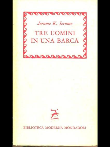 Tre uomini in una barca - Jerome K. Jerome - copertina