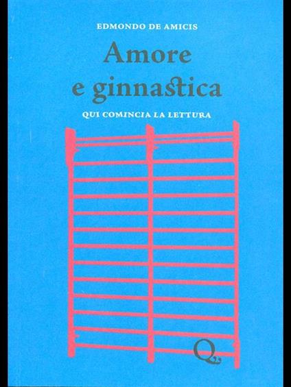 Amore e ginnastica - Edmondo De Amicis - copertina