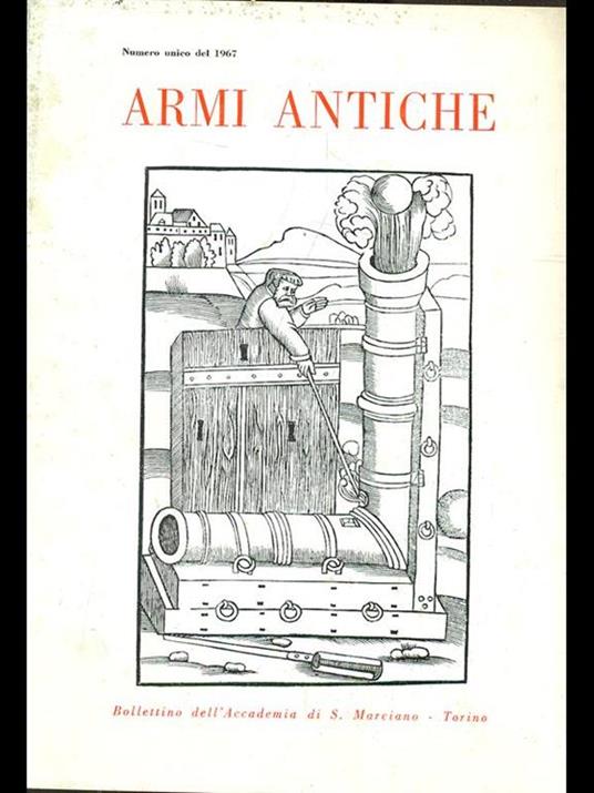 Armi antiche. Numero unico 1967 - copertina