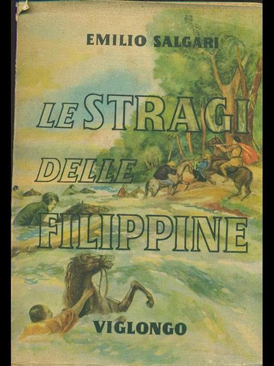 Le stragi delle Filippine - Emilio Salgari - copertina
