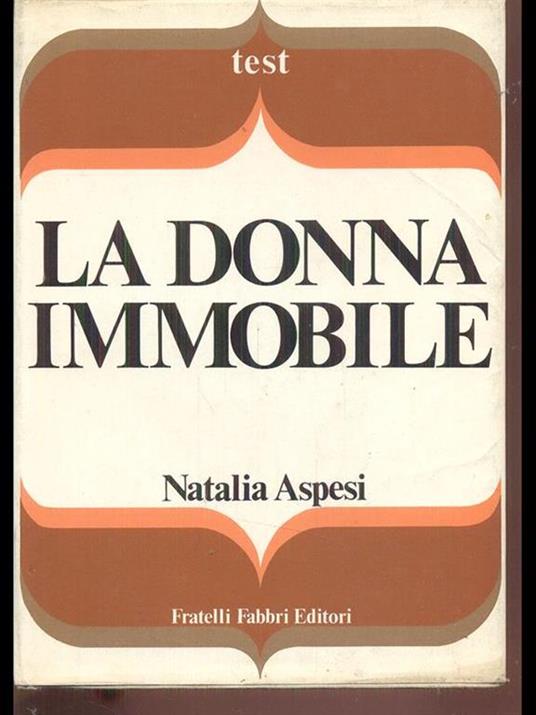 La donna immobile - Natalia Aspesi - copertina