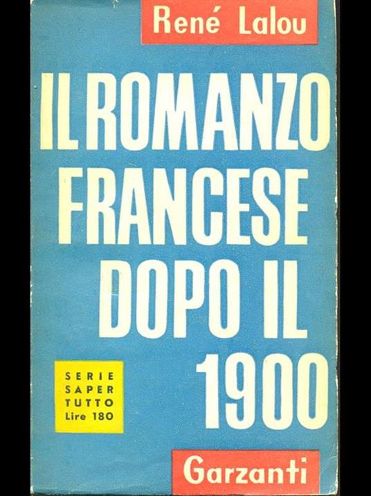 Il romanzo francese dopo il 1900 - René Lalou - copertina