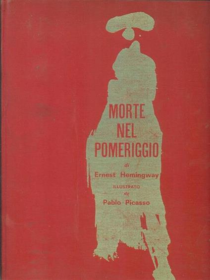 Morte nel pomeriggio - Ernest Hemingway - copertina