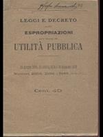 Leggi e decreto sulle espropriazioni percausa utilità pubblica