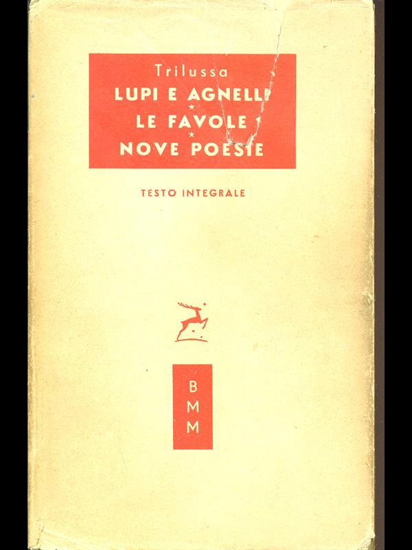Lupi e agnelli. Le favole- Nove poesie