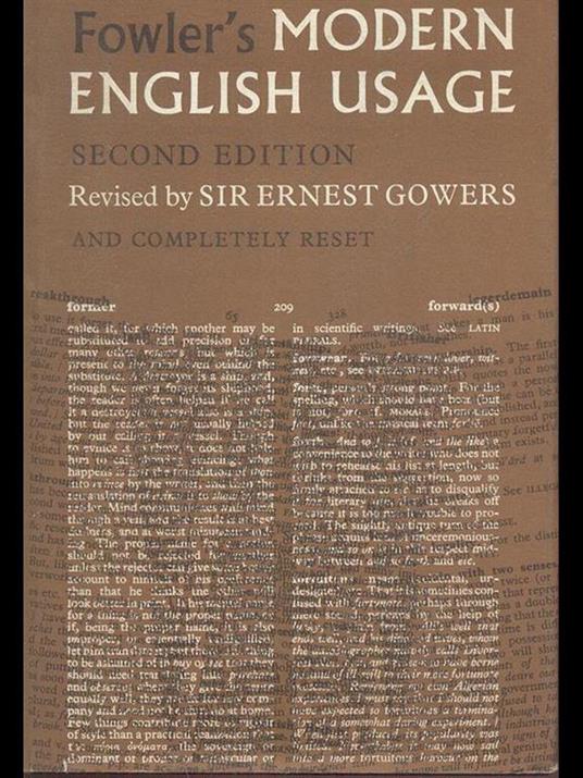 Fowler's modern english usage - Ernest Gowers - copertina