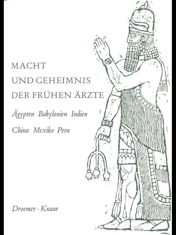 Macht und geheimnis der fruhen arzte