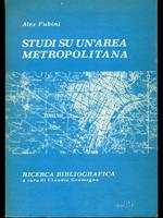 Studi su un'area metropolitana