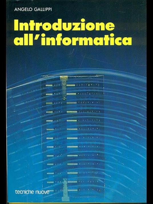 Introduzione all'informatica - Angelo Gallippi - copertina