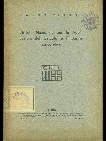 L' Istituto Nazionale per le Applicaqzioni del calcolo e l'industria assicurativa - Mauro Piccone - copertina