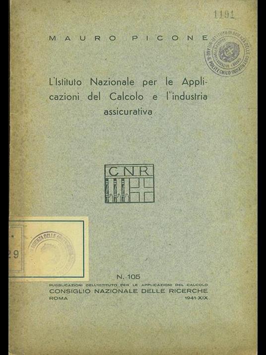 L' Istituto Nazionale per le Applicaqzioni del calcolo e l'industria assicurativa - Mauro Piccone - copertina