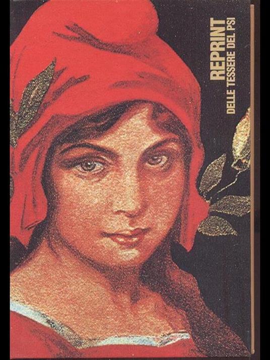 Reprint delle tessere del PSI-Cento annidi tessere socialiste - copertina