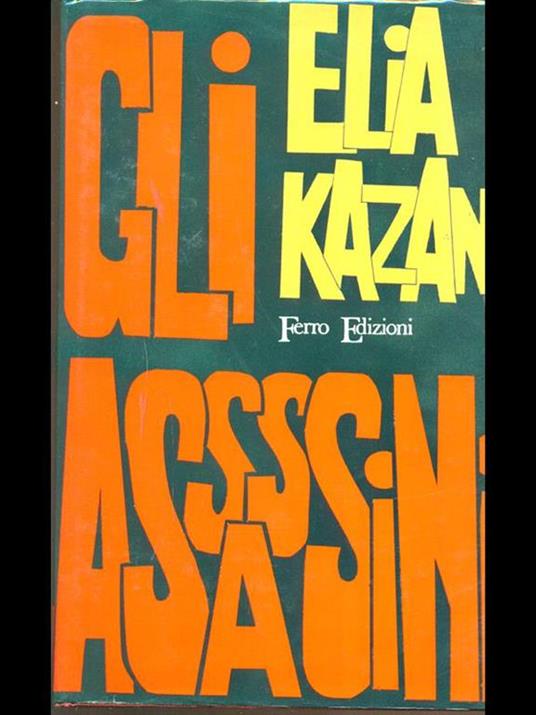 Gli assassini - Elia Kazan - copertina