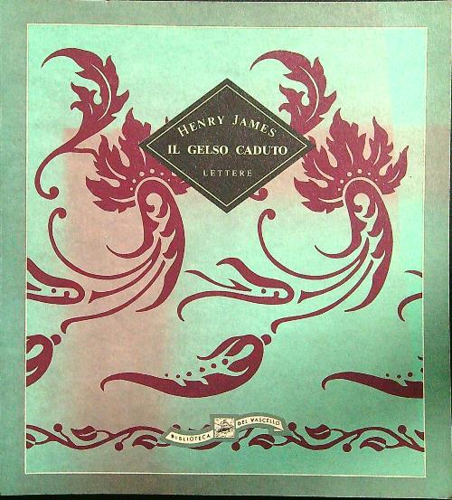 Il gelso caduto. Lettere 1914-1915