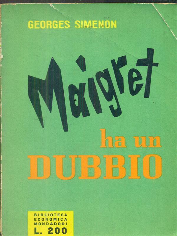 Maigret ha un dubbio