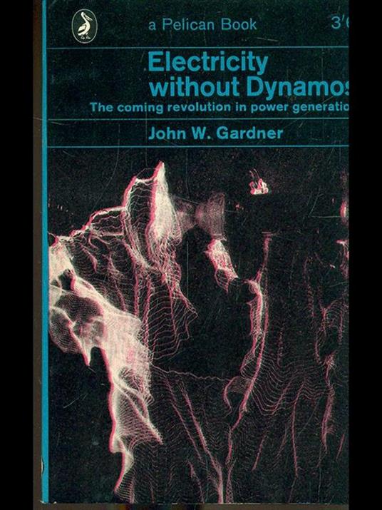 Electricity without dynamos - John W. Wright - copertina