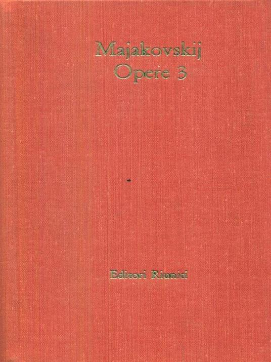 Opere. Vol 3 - Vladimir Majakovskij - copertina